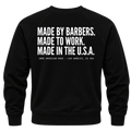 Back of the black Imperial Barber Grade Products crewneck sweatshirt, printed with "Made by Barbers. Made to Work. Made in the U.S.A." and "100% American Made, Los Angeles, CA USA".